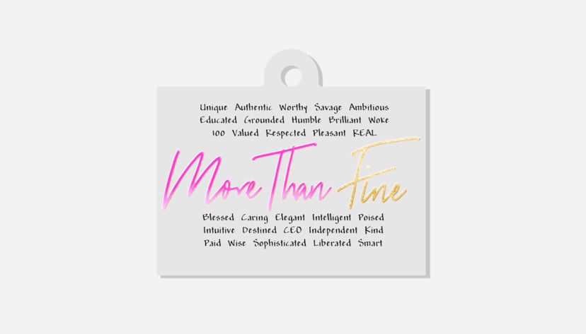 More Than Fine Keychain